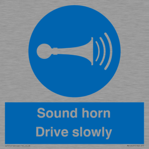 Sound horn Drive slowly